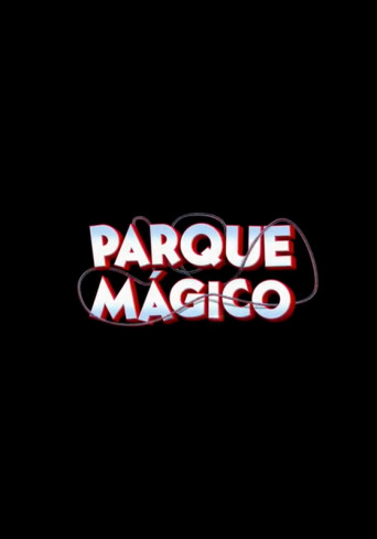 Parque Mágico